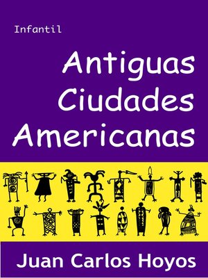 cover image of Antiguas Ciudades Americanas